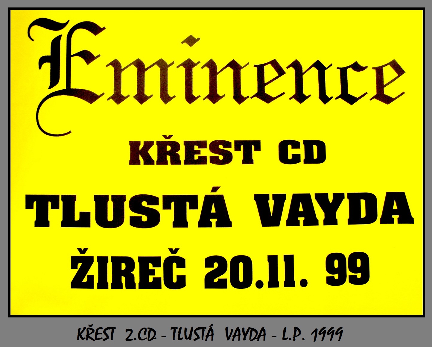 em5.1999 - EMINENCE krest 2. CD - plakat 1